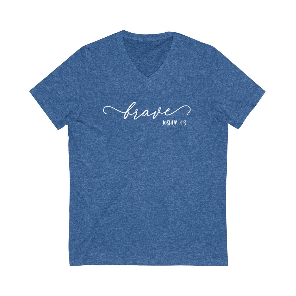 Brave V-Neck Shirt | Positivity Tee