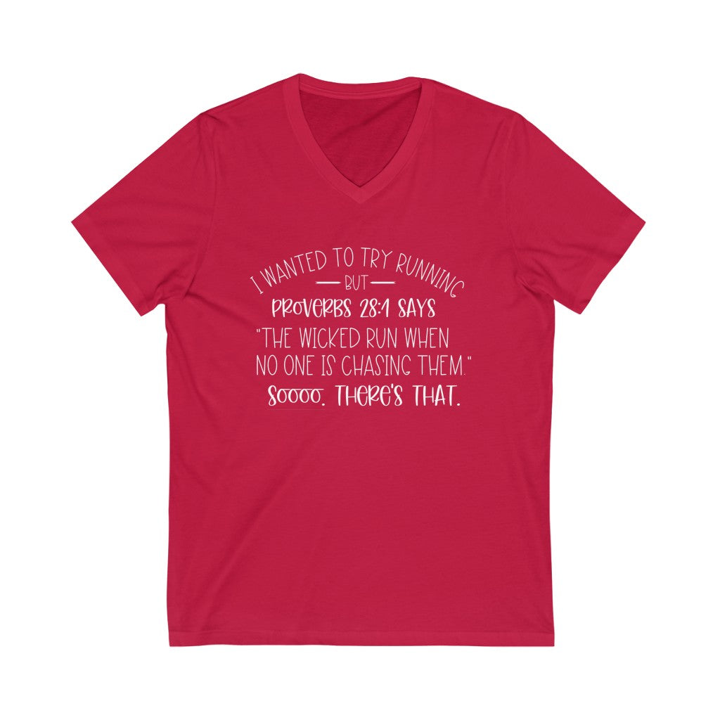 "I Wanted To Try Running But" V-neck shirt | Funny Christian Shirt