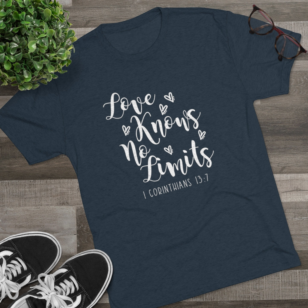 Love Knows No Limits Positivi-tee | 1 Corinthians 13:7 | Christian Shirt