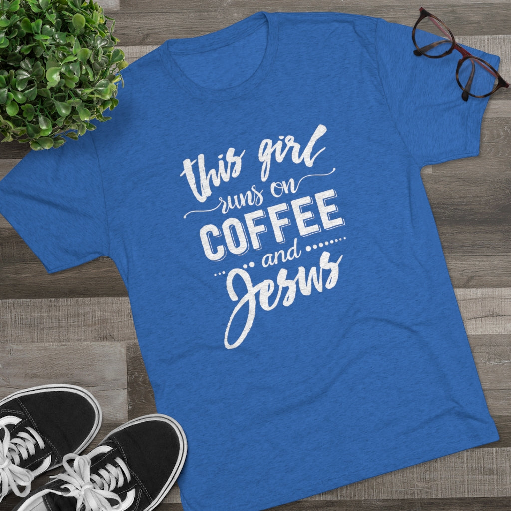 This Girl Runs on Coffee and Jesus Shirt | Positivity Tee