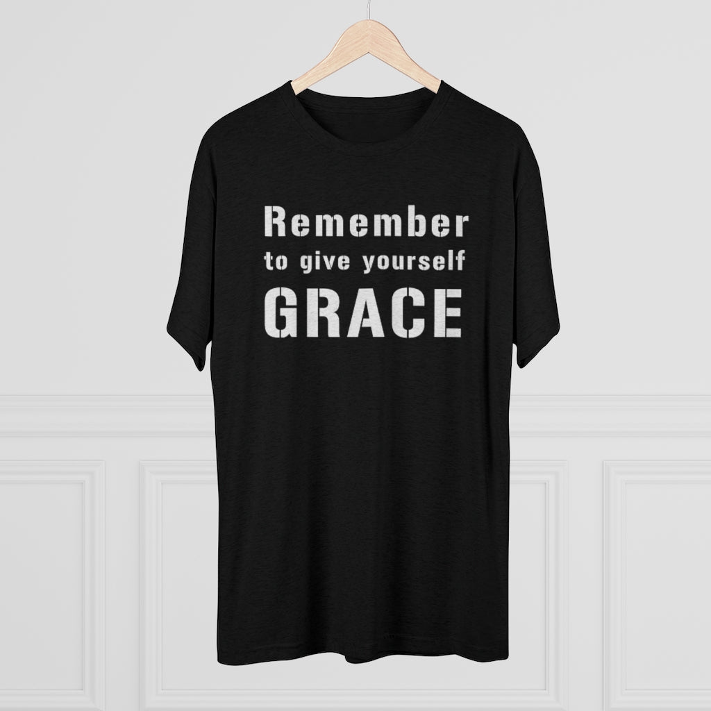 Remember to Give Yourself Grace Men's Shirt | Christian Shirt | Inspirational Shirt