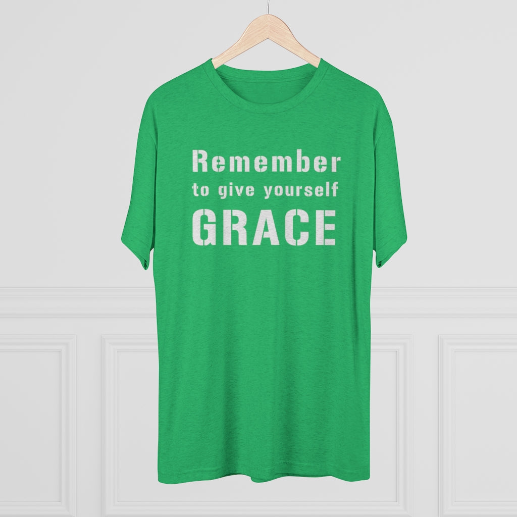 Remember to Give Yourself Grace Men's Shirt | Christian Shirt | Inspirational Shirt