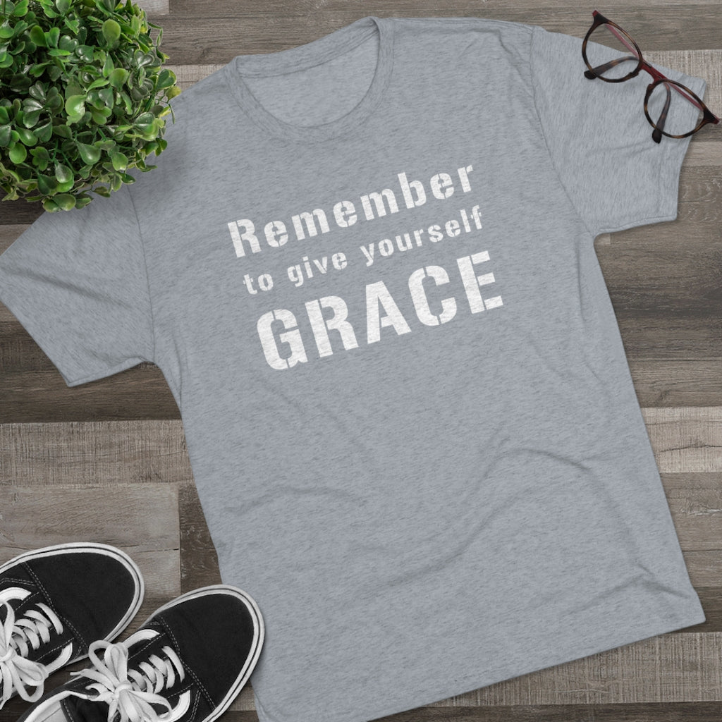 Remember to Give Yourself Grace Men's Shirt | Christian Shirt | Inspirational Shirt